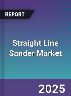 Straight Line Sander Market