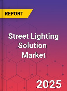Global Street Lighting Solution Industry