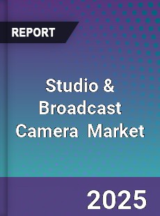 Global Studio amp Broadcast Camera Industry