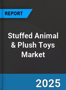 Global Stuffed Animal amp Plush Toys Market