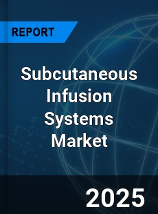 COVID 19 Outbreak Global Subcutaneous Infusion Systems Industry