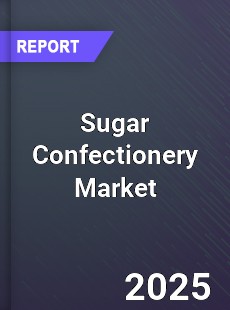 Global Sugar Confectionery Market