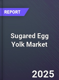 Global Sugared Egg Yolk Market