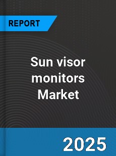 Sun visor monitors Global Market