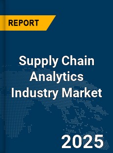 COVID 19 Outbreak Global Supply Chain Analytics Industry