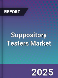 Suppository Testers Market
