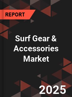 Global Surf Gear amp Accessories Industry