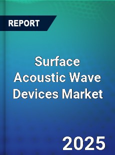 Global Surface Acoustic Wave Devices Market