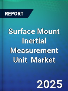 Global Surface Mount Inertial Measurement Unit Industry