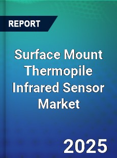 Surface Mount Thermopile Infrared Sensor Market