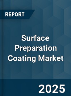 Global Surface Preparation Coating Market