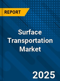 Global Surface Transportation Market
