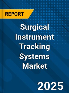 Global Surgical Instrument Tracking Systems Market