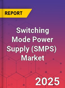Global Switching mode power supply Industry