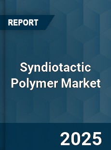 Syndiotactic Polymer Market