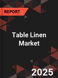 Report on Global Table Linen Market by Player Region