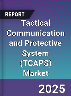 Global Tactical Communication and Protective System Market
