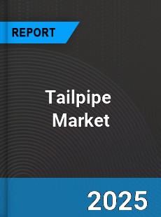 Global Tailpipe Market