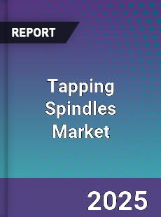 Global Tapping Spindles Market
