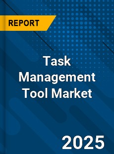 Task Management Tool Market
