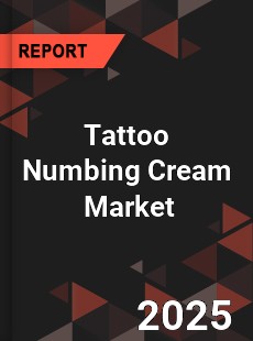 Tattoo Numbing Cream Global and China Top Players Market