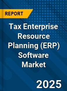 Tax Enterprise Resource Planning Software Market