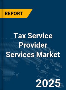 Global Tax Service Provider Services Market