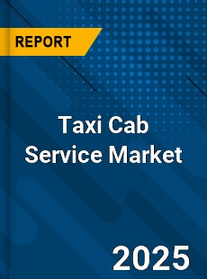 Taxi Cab Service Global Market