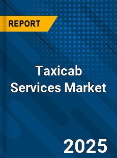 Global Taxicab Services Market