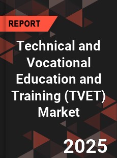 COVID 19 Outbreak Global Technical and Vocational Education and Training Industry
