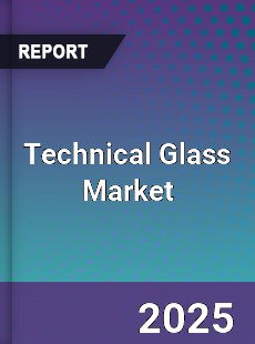 Global Technical Glass Market