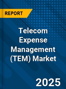 Report on Global Telecom Expense Management Market