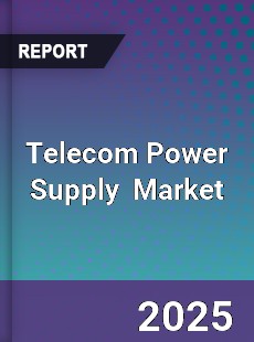 Global Telecom Power Supply Market