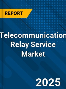 Global Telecommunication Relay Service Market
