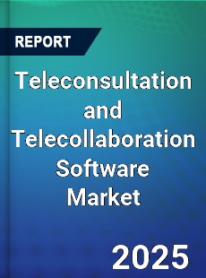 Global Teleconsultation and Telecollaboration Software Market