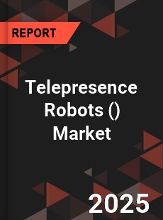 COVID 19 Outbreak Global Telepresence Robots Industry