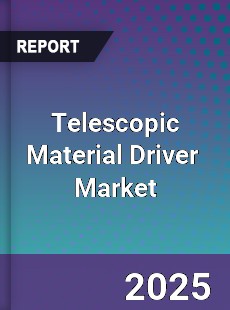 Global Telescopic Material Driver Industry
