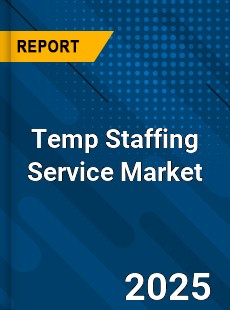 Temp Staffing Service Global and China Top Players Market