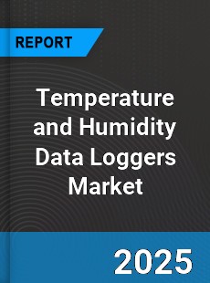 Global Temperature and Humidity Data Loggers Market