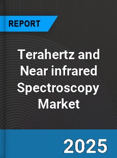 Terahertz and Near infrared Spectroscopy Global Market