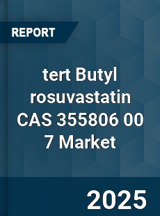 Global tert Butyl rosuvastatin CAS 355806 00 7 Industry