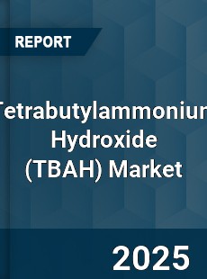 Tetrabutylammonium Hydroxide Market