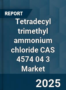 Global Tetradecyl trimethyl ammonium chloride CAS 4574 04 3 Industry