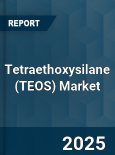 Global Tetraethoxysilane Market