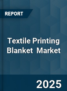 Global Textile Printing Blanket Industry