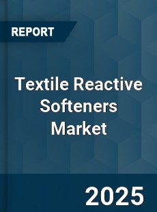 Global Textile Reactive Softeners Market