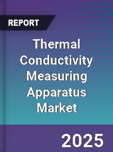 Global Thermal Conductivity Measuring Apparatus Market