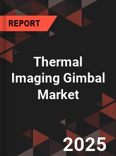 Global Thermal Imaging Gimbal Market