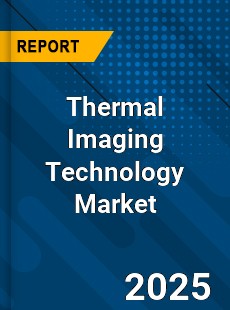 Thermal Imaging Technology Market