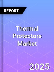 Thermal Protectors Market